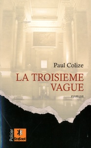 Paul Colize - La troisième vague.