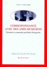 Paul Collaer - Correspondance Avec Des Amis Musiciens.