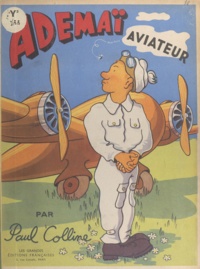 Paul Colline et  Aragon - Adémaï aviateur.