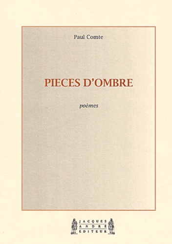 Paul Comte - Pieces D'Ombre.