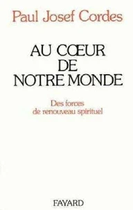 Au coeur de notre monde