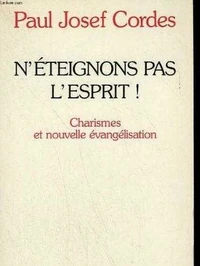 N'éteignons pas l'Esprit !