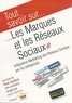 Paul Cordina - Les Marques et les Réseaux Sociaux - Intégration Marketing des Réseaux Sociaux par les entreprises.