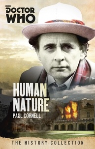 Paul Cornell - Doctor Who: Human Nature - The History Collection.