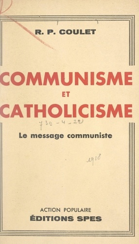Communisme et catholicisme. Le message communiste