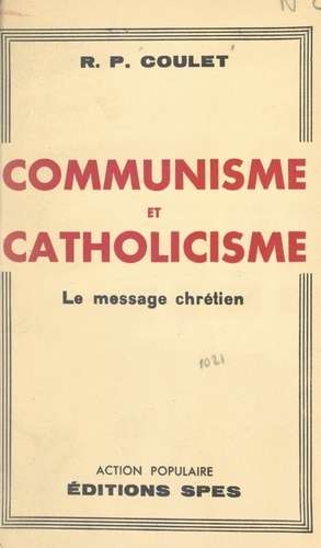 Communisme et catholicisme. Le message chrétien