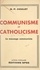 Communisme et catholicisme. Le message communiste