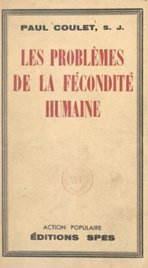 Les problèmes de la fécondité humaine