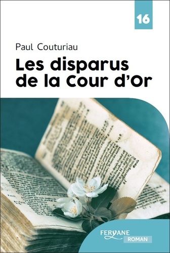 Les  disparus de la Cour d'Or