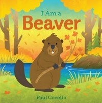 Paul Covello - I Am a Beaver.