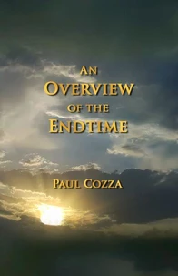 An Overview of the Endtime