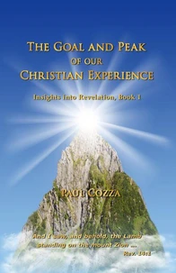 The Goal and Peak of Our Christian Experience