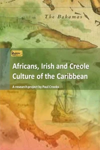 African, Irish and Creole Culture of the Caribbean