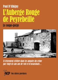 Paul D'albigny - L'Auberge Rouge de Peyrebeille - Le coupe-gorge.