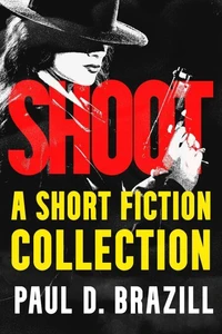 Shoot: A Short Fiction Collection
