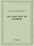 Paul D'Ivoi et Henri Chabrillat - Les cinq sous de Lavarède.