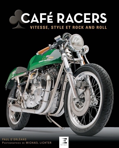 Paul d' Orléans - Café Racers - Vitesse, style et rock and roll.