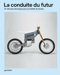 La conduite du futur - 57 véhicules électriques pour la mobilité de demain.pdf