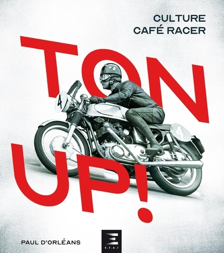 Ton Up !. Culture Café Racer