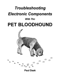  Paul Daak - Troubleshooting Electronic Components With The PET Bloodhound.