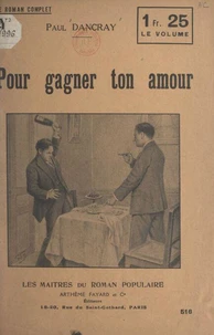 Pour gagner ton amour