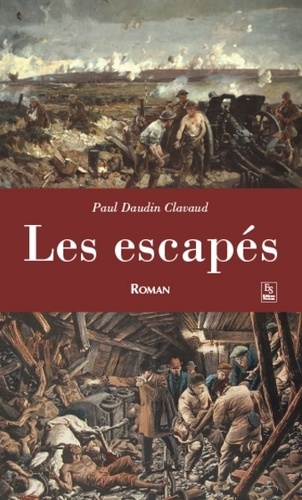 Paul Daudin Clavaud - Les escapés.