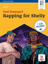 Paul Davenport - Rapping for Shelly - Niveau A2-B1. 1 CD audio MP3