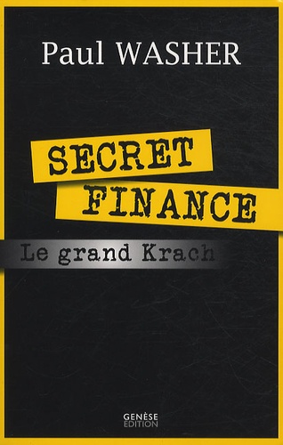 Secret finance ou le grand krach