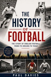 The History of Football