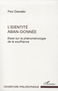 L'identité aban-donnée
