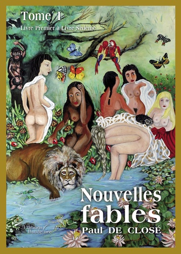 Nouvelles fables. Tome 1, Livre premier à livre sixième