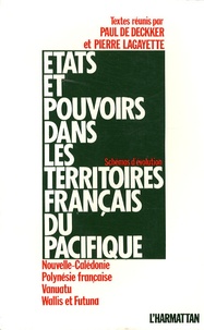 Etats et pouvoirs dans les territoires français du Pacifique - Nouvelle-Calédonie, Polynésie française, Vanuatu, Wallis et Futuna - Schémas dévolution.pdf