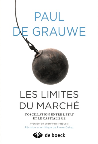 Les limites du marché. L'oscillation entre l'Etat et le capitalisme