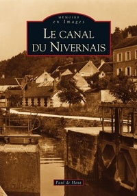 Paul de Haut - Le canal du Nivernais.