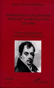 Impressions d'Allemagne pendant la Révolution de 1848