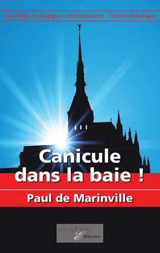 Paul de Marinville - Canicule dans la baie !.