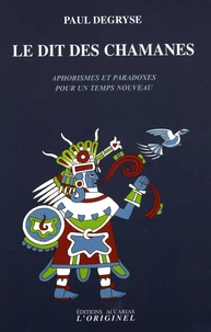 Le dit des chamanes