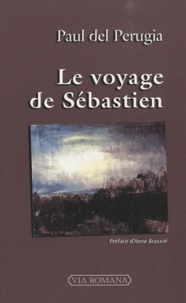 Paul Del Perugia - Le voyage de Sébastien.