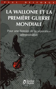 La Wallonie et Première Guerre mondiale