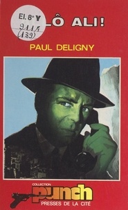 Paul Deligny - Allô, Ali !.