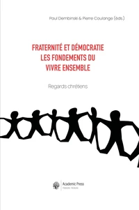 Fraternité et démocratie, les fondements du vivre ensemble