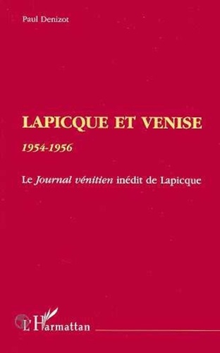 Paul Denizot - Lapicque et Venise, 1954-1956.