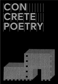 Paul/dettere Bernard - Concrete Poetry /anglais.