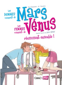 Paul Dewandre et  Jif - Les hommes viennent de Mars les femmes viennent de Vénus Tome 3 : Réussissent ensemble !.