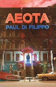  Paul Di Filippo - Aeota.