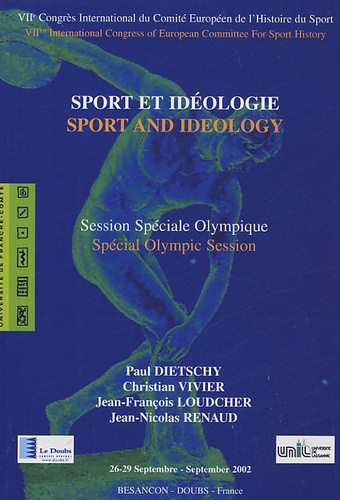 Paul Dietschy et Christian Vivier - Sport et idéologie - Session Spéciale Olympique.
