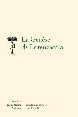 Paul Dimoff - La genèse de Lorenzaccio.