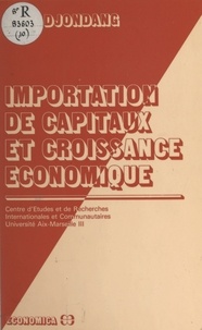 Paul Djondang - Importation de capitaux et croissance économique.