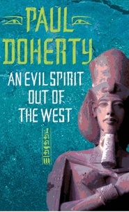 Paul Doherty - An evil spirit out of the west.
