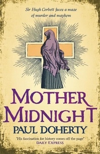 Paul Doherty - Mother Midnight (Hugh Corbett 22).